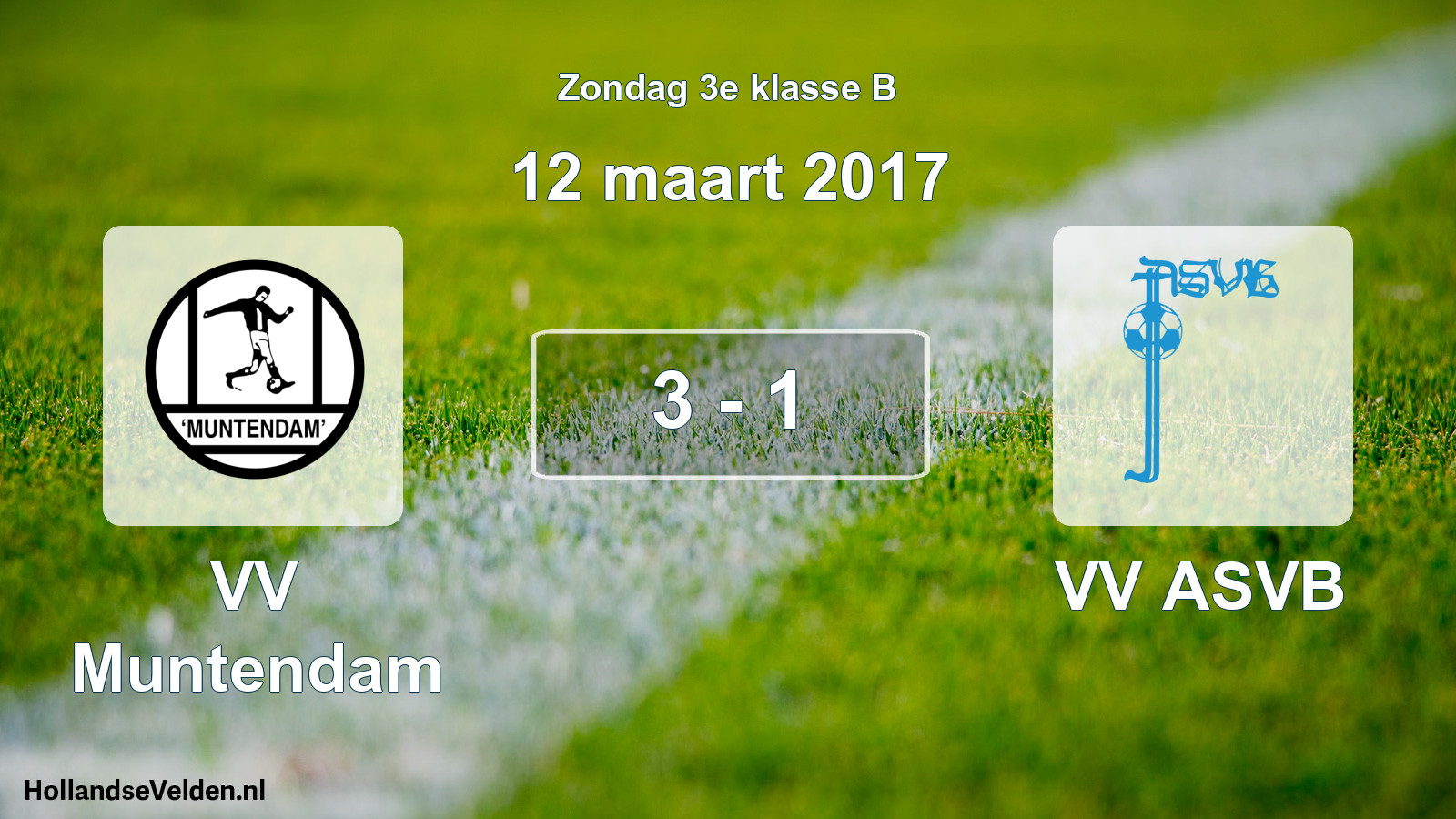 Total number of matches played: VV Muntendam - VV ASVB 3 - 1 (12 March 2017)