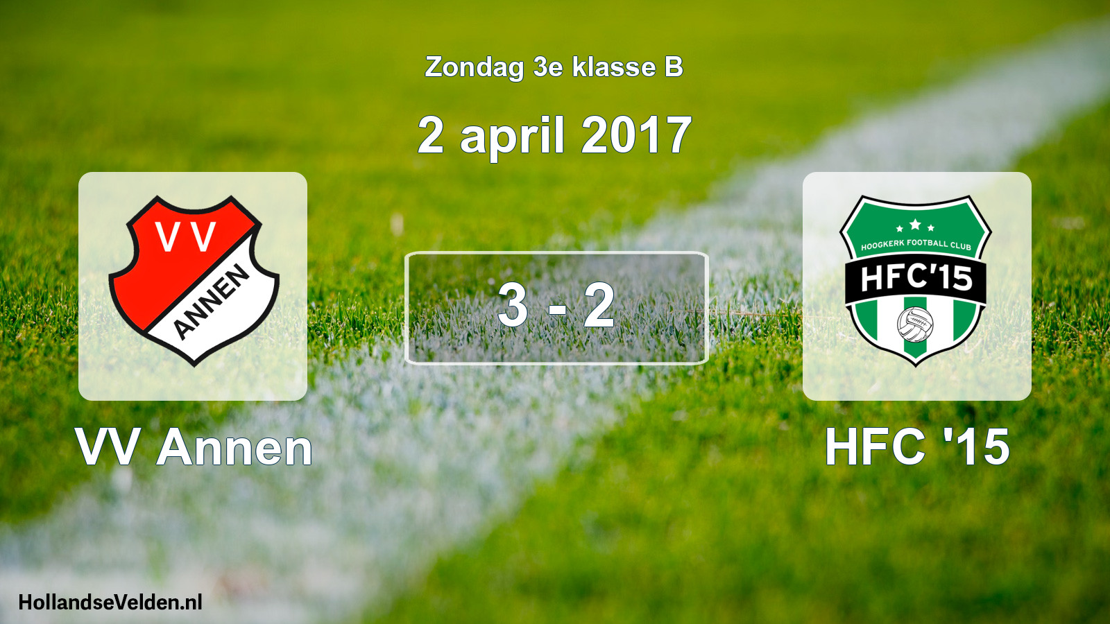 Total number of matches played: VV Annen - HFC '15 3 - 2 (2 April 2017)