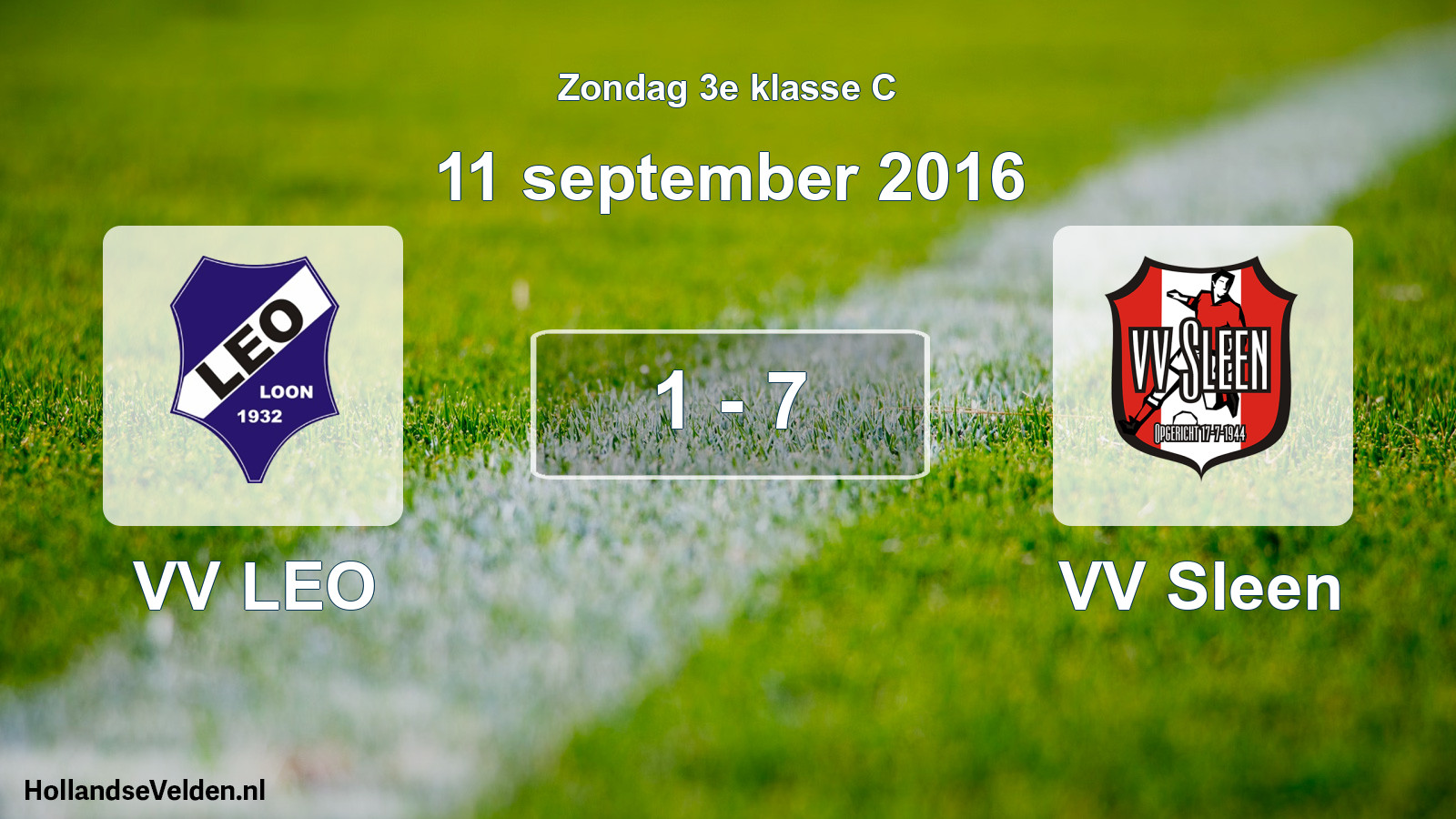 Total number of matches played: VV LEO - VV Sleen 1 - 7 (11 September 2016)