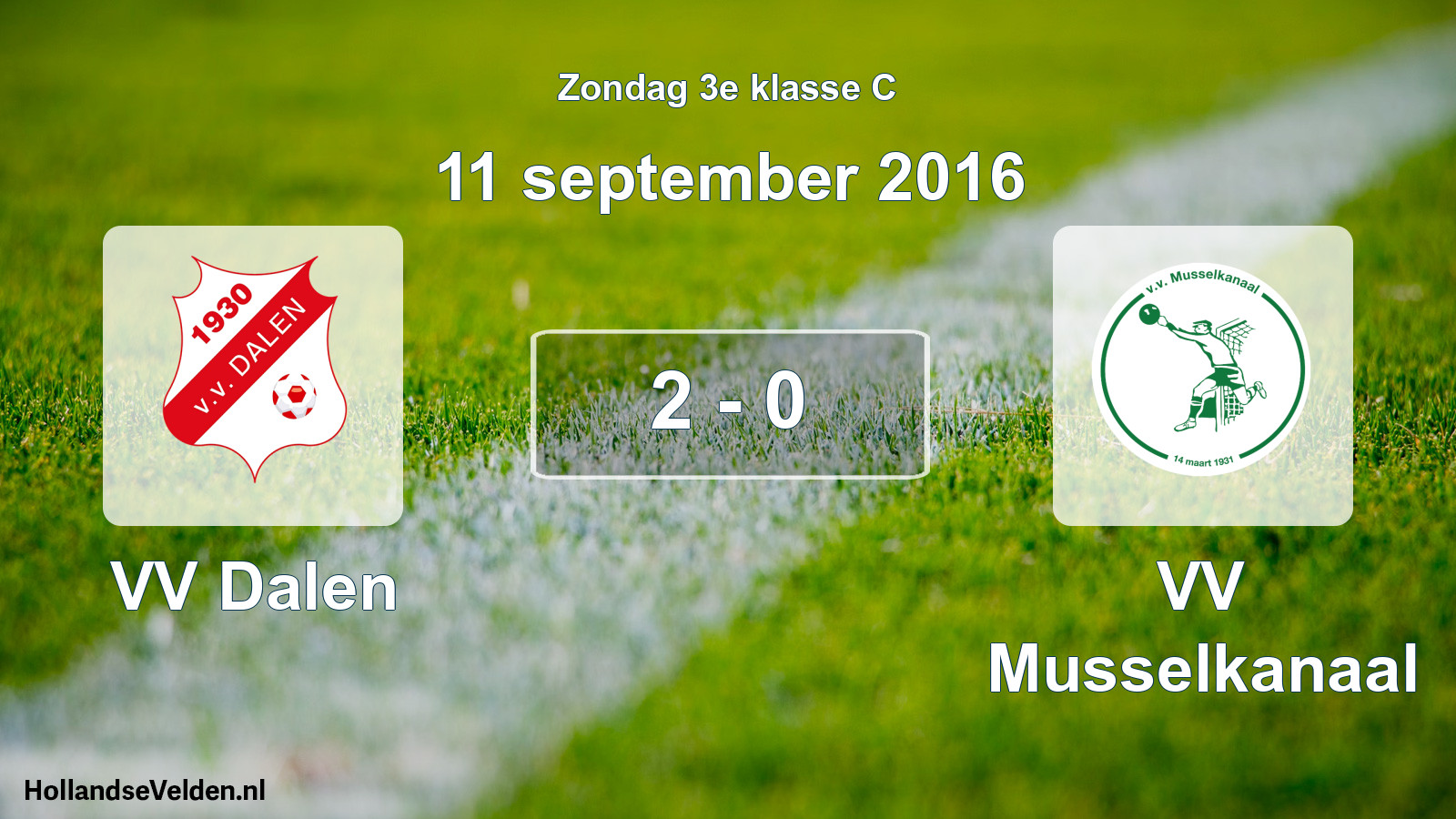 Total number of matches played: VV Dalen - VV Musselkanaal 2 - 0 (11 September 2016)