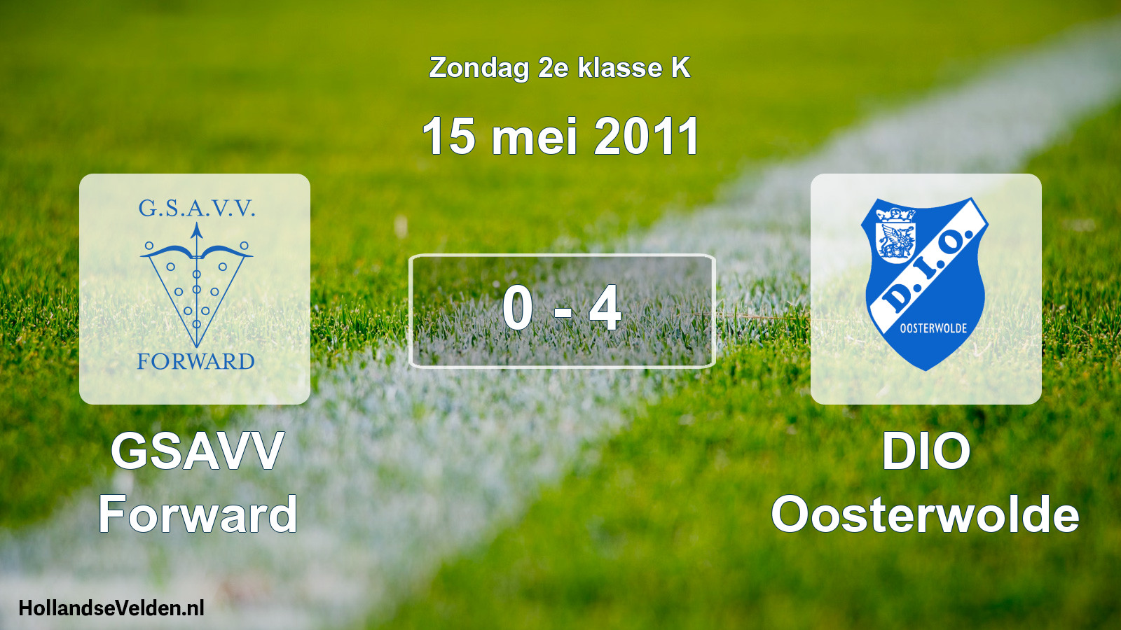 Total number of matches played: GSAVV Forward - DIO Oosterwolde 0 - 4 (15 May 2011)