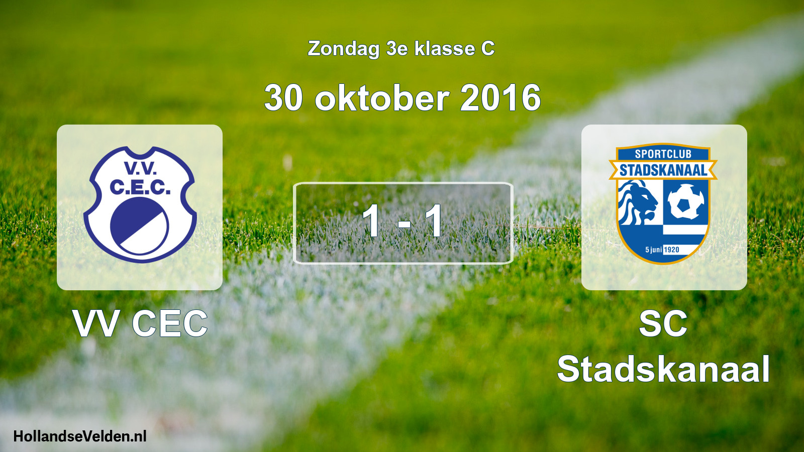 Total number of matches played: VV CEC - SC Stadskanaal 1 - 1 (30 October 2016)