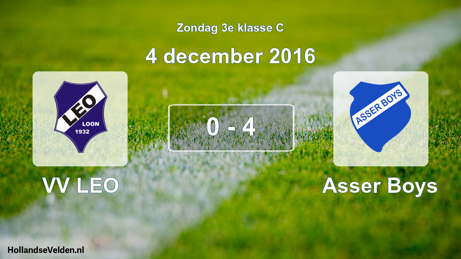 Total number of matches played: VV LEO - Asser Boys 0 - 4 (4 December 2016)