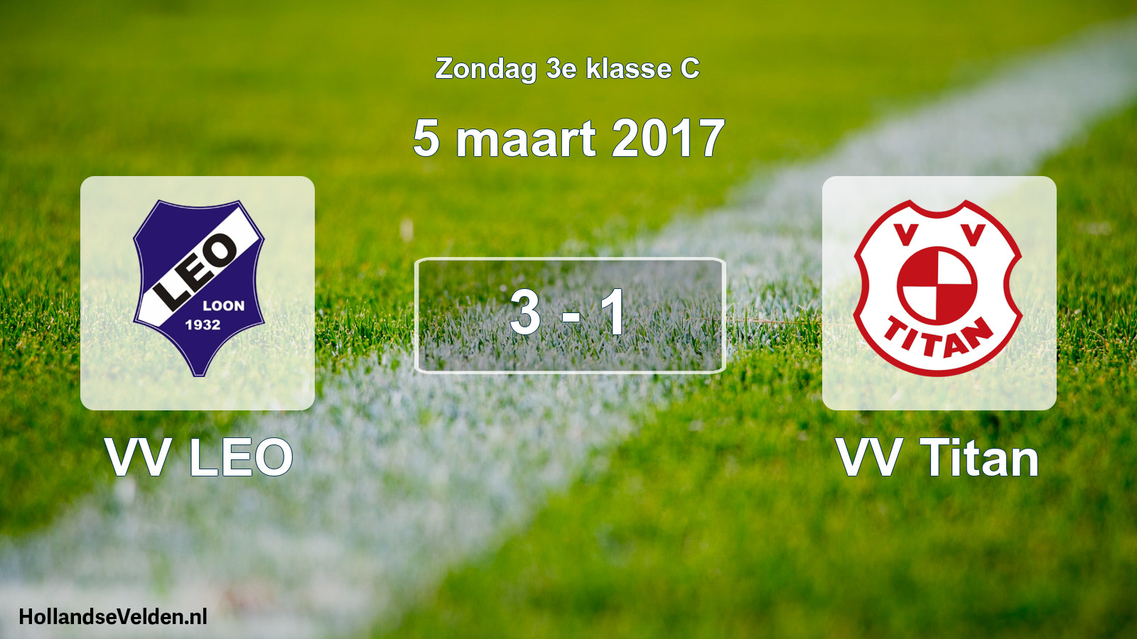 Total number of matches played: VV LEO - VV Titan 3 - 1 (5 March 2017)