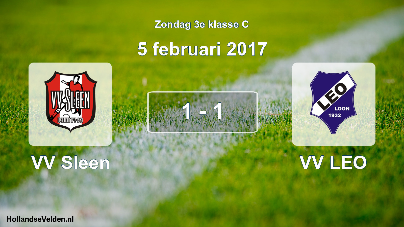 Total number of matches played: VV Sleen - VV LEO 1 - 1 (5 February 2017)