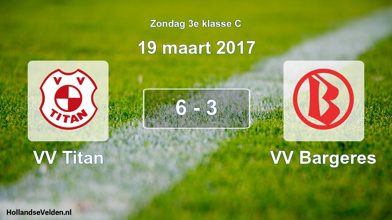 Total number of matches played: VV Titan - VV Bargeres 6 - 3 (19 March 2017)