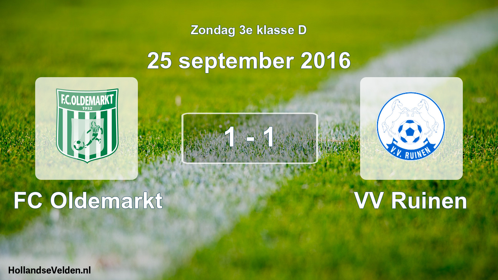 Total number of matches played: FC Oldemarkt - VV Ruinen 1 - 1 (25 September 2016)
