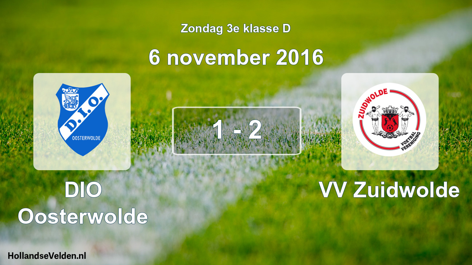 Total number of matches played: DIO Oosterwolde - VV Zuidwolde 1 - 2 (6 November 2016)