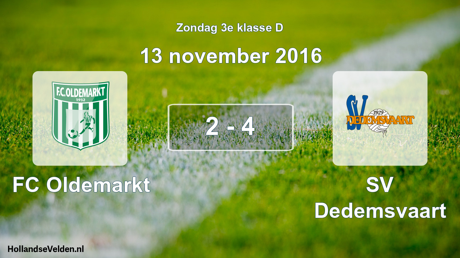 Total number of matches played: FC Oldemarkt - SV Dedemsvaart 2 - 4 (13 November 2016)