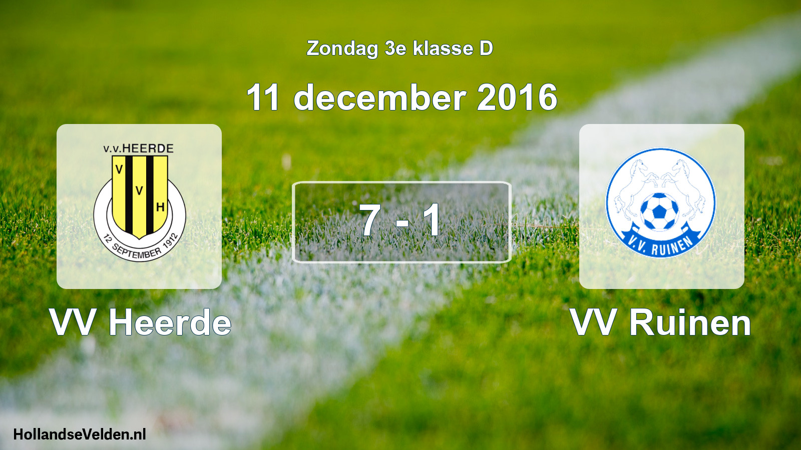 Total number of matches played: VV Heerde - VV Ruinen 7 - 1 (11 December 2016)