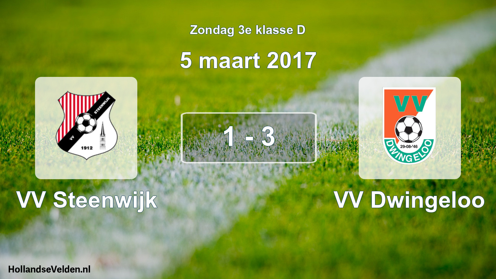 Total number of matches played: VV Steenwijk - VV Dwingeloo 1 - 3 (5 March 2017)