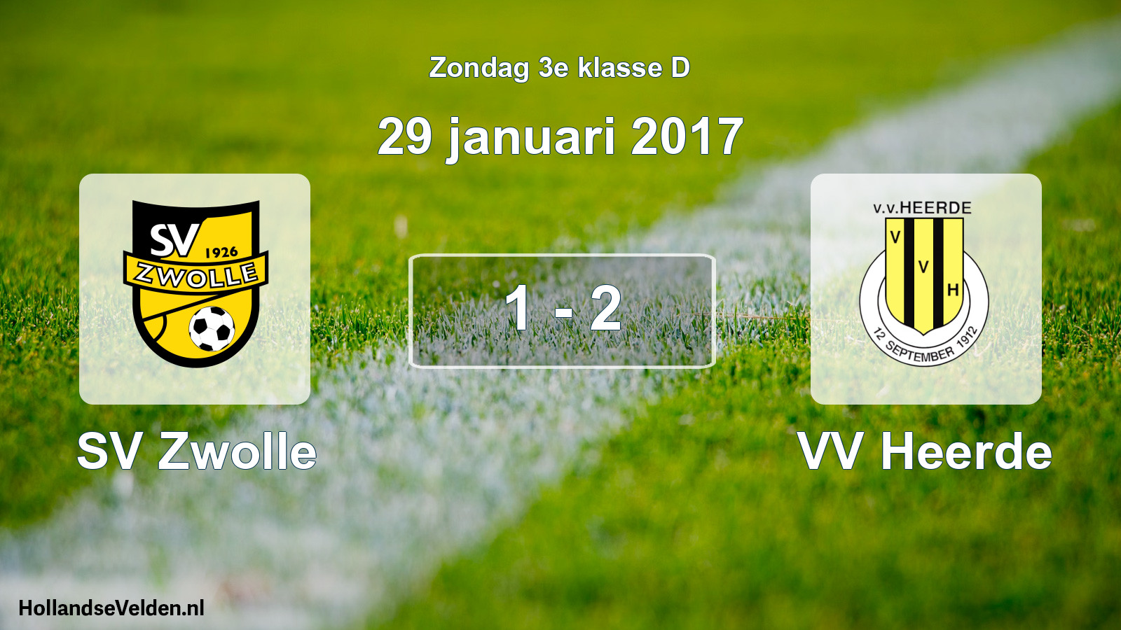 Total number of matches played: SV Zwolle - VV Heerde 1 - 2 (29 January 2017)
