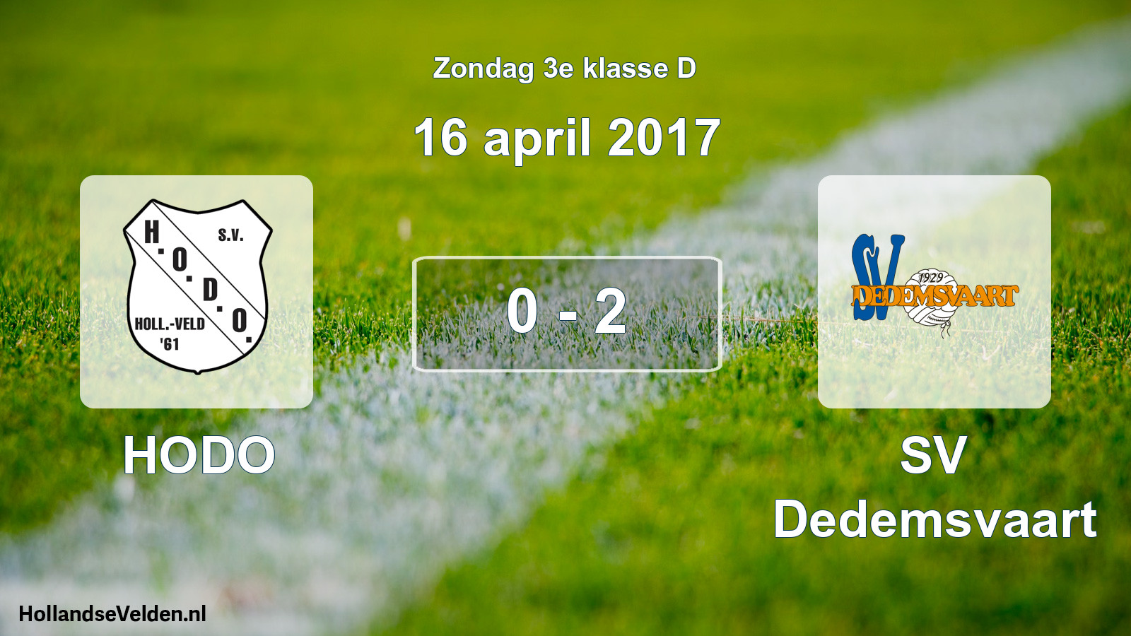 Total number of matches played: HODO - SV Dedemsvaart 0 - 2 (16 April 2017)