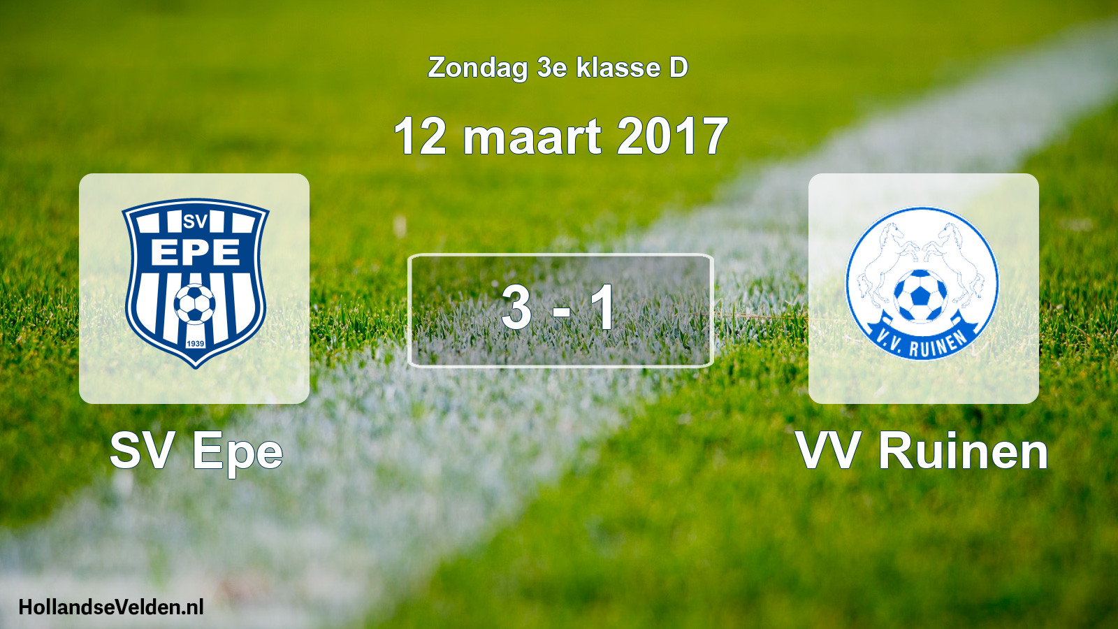 Total number of matches played: SV Epe - VV Ruinen 3 - 1 (12 March 2017)