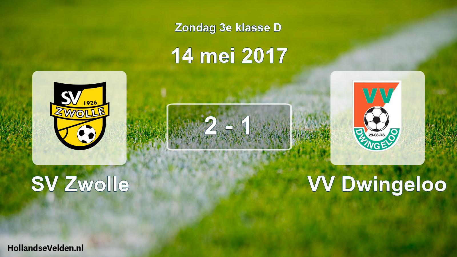Total number of matches played: SV Zwolle - VV Dwingeloo 2 - 1 (14 May 2017)