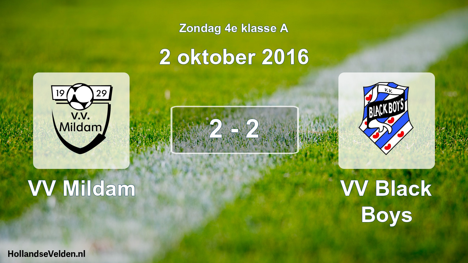 Total number of matches played: VV Mildam - VV Black Boys 2 - 2 (2 October 2016)