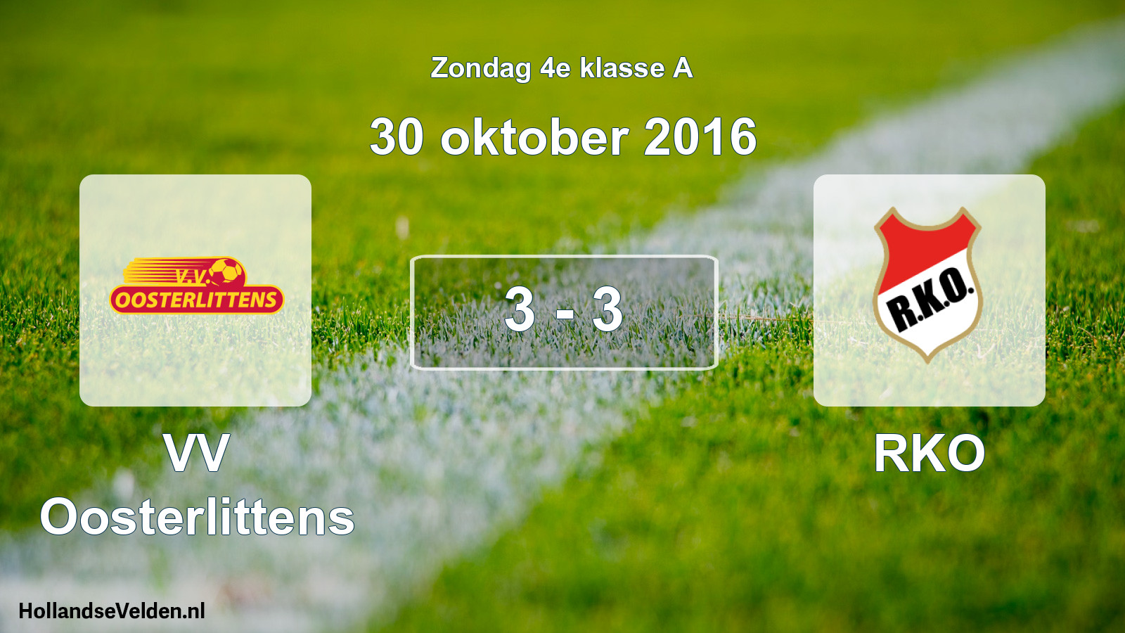 Total number of matches played: VV Oosterlittens - RKO 3 - 3 (30 October 2016)