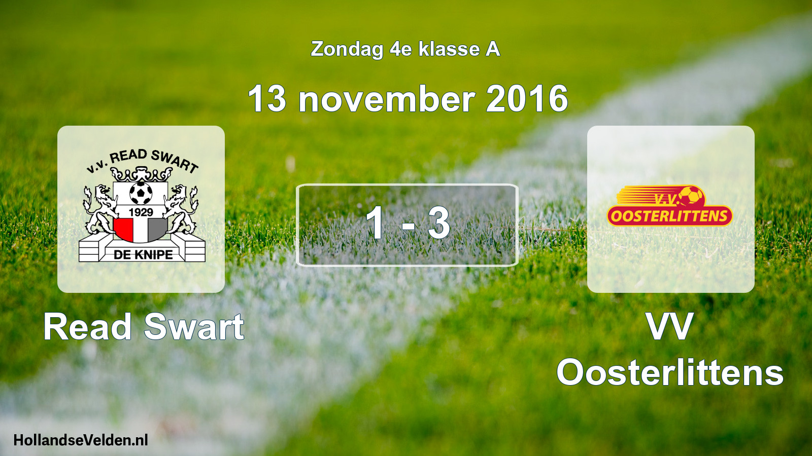 Total number of matches played: Read Swart - VV Oosterlittens 1 - 3 (13 November 2016)