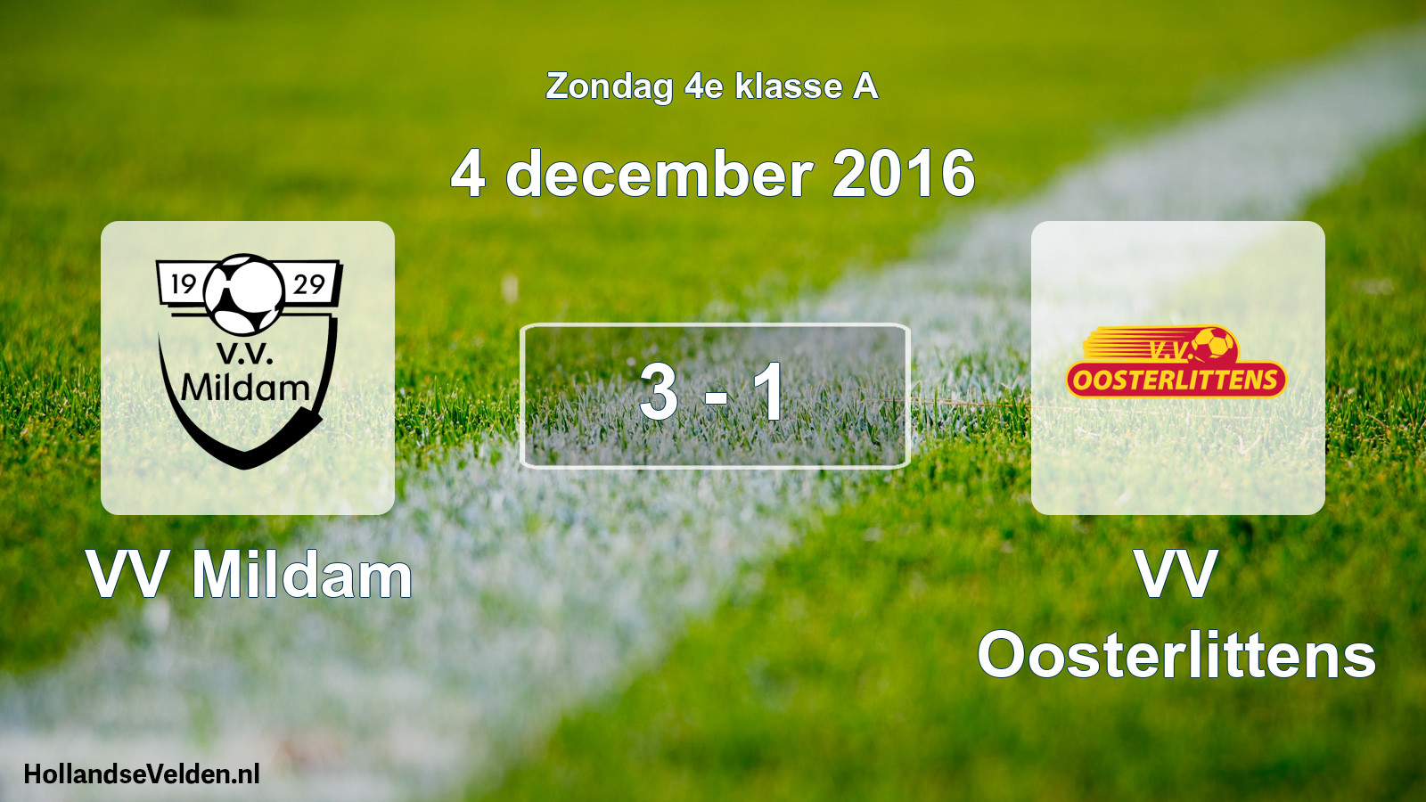 Total number of matches played: VV Mildam - VV Oosterlittens 3 - 1 (4 December 2016)