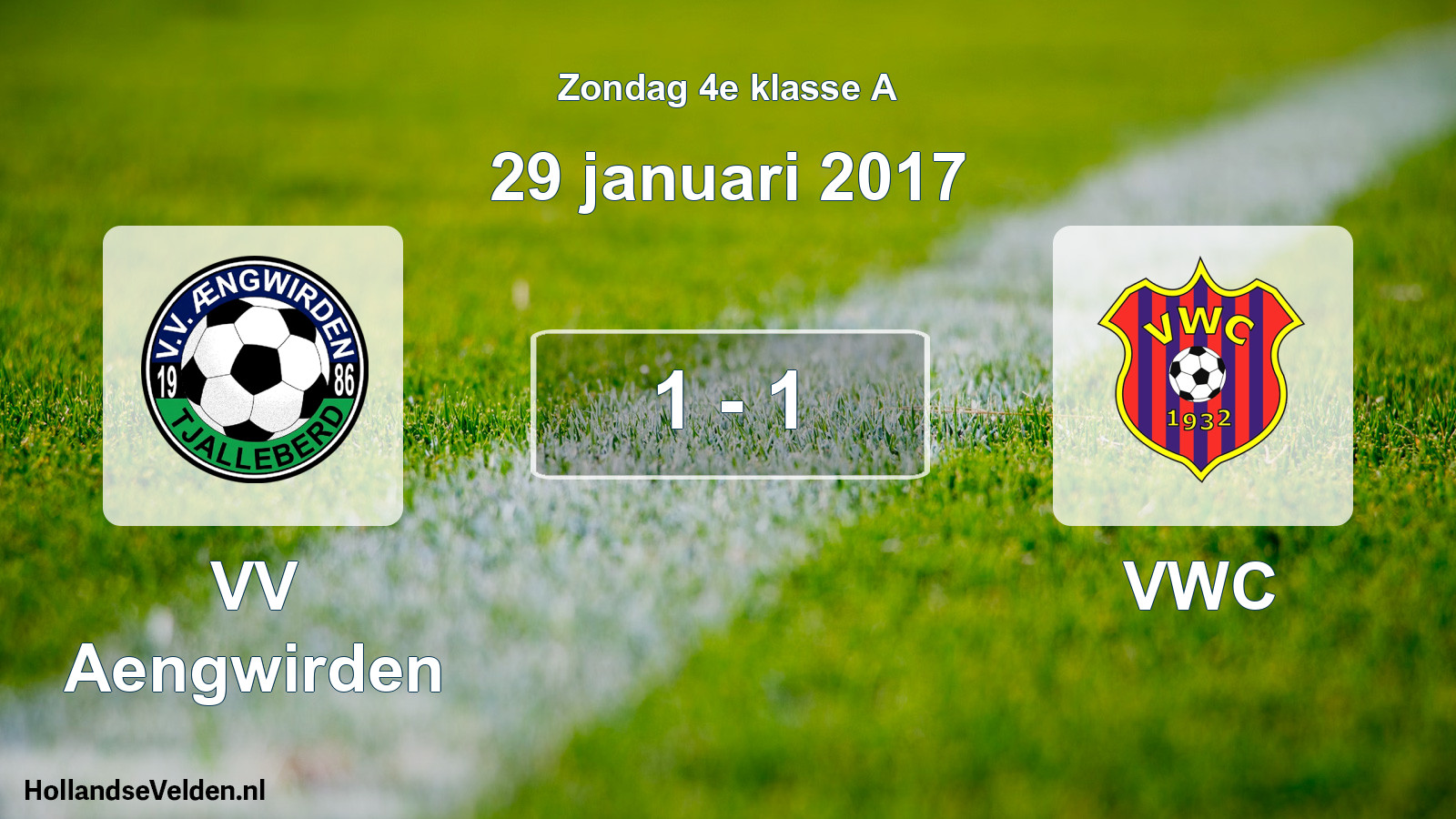 Total number of matches played: VV Aengwirden - VWC 1 - 1 (29 January 2017)