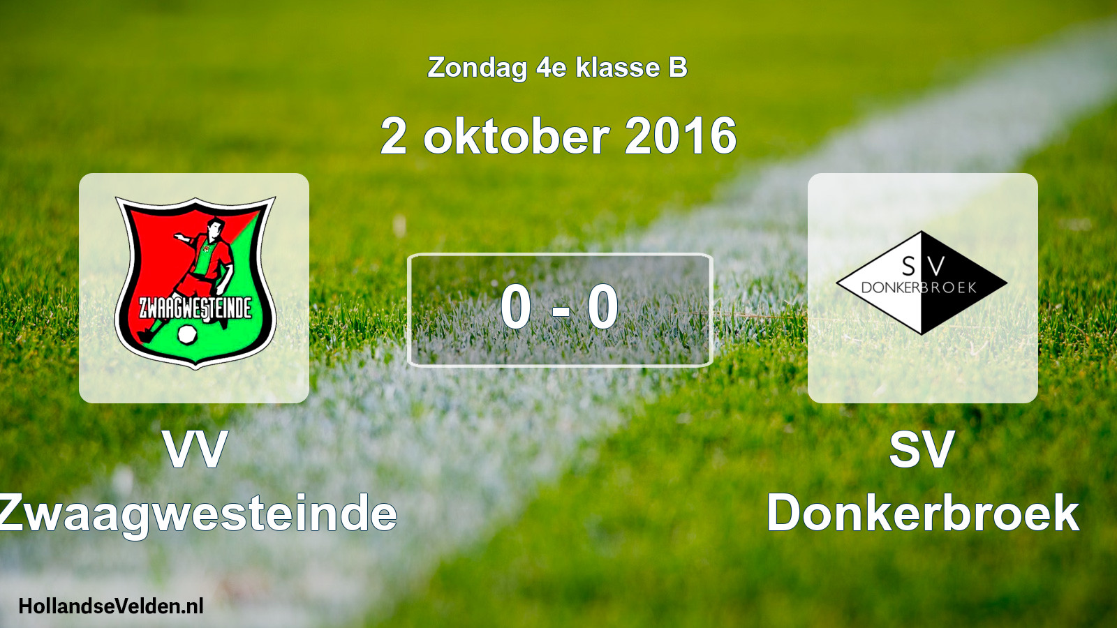 Total number of matches played: VV Zwaagwesteinde - SV Donkerbroek 0 - 0 (2 October 2016)