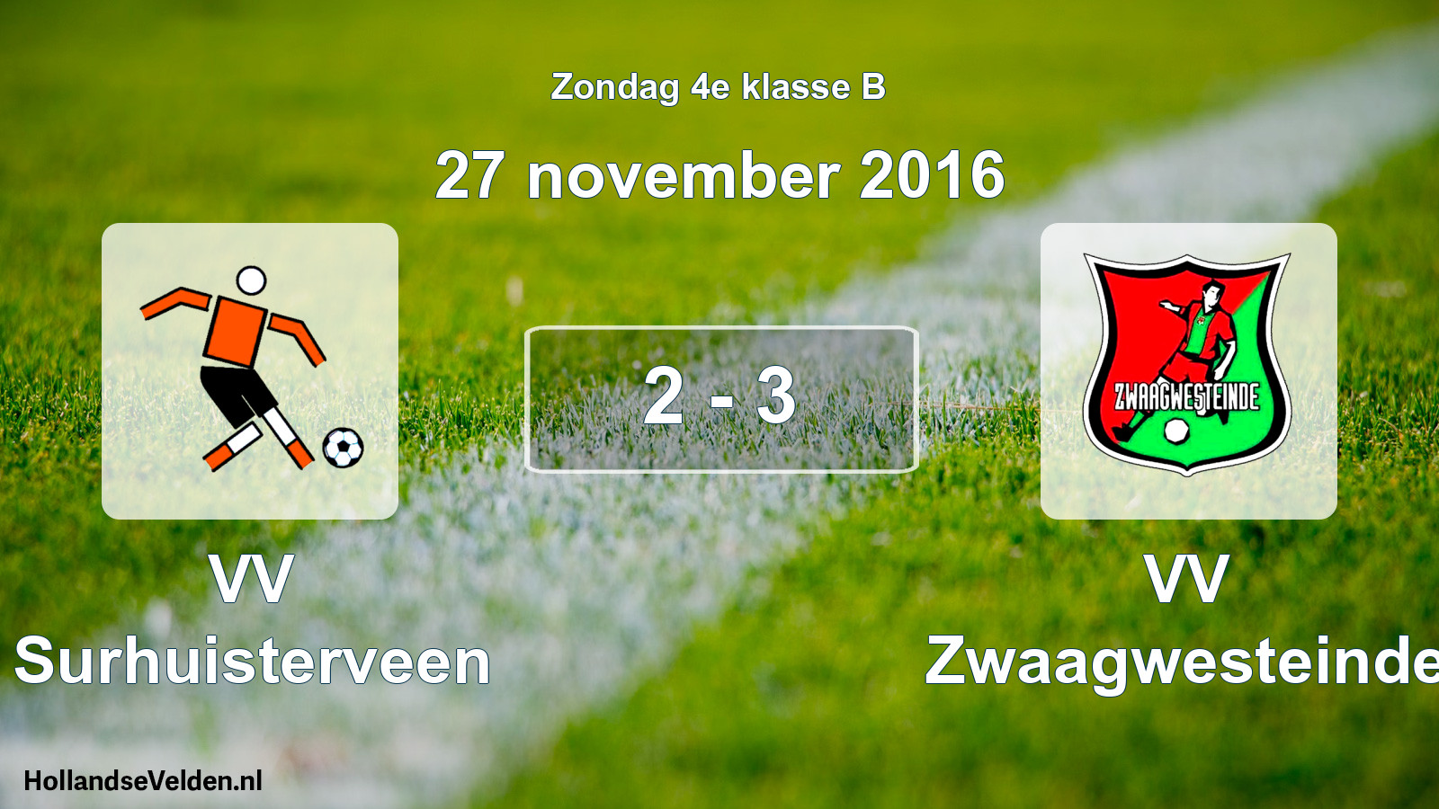 Total number of matches played: VV Surhuisterveen - VV Zwaagwesteinde 2 - 3 (27 November 2016)