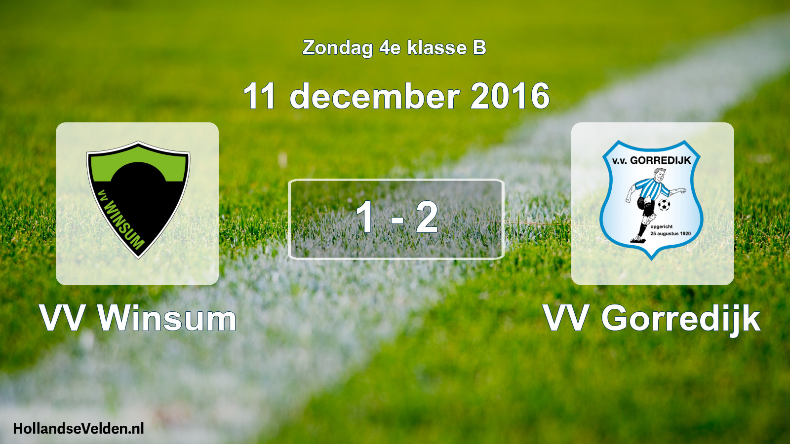 Total number of matches played: VV Winsum - VV Gorredijk 1 - 2 (11 December 2016)