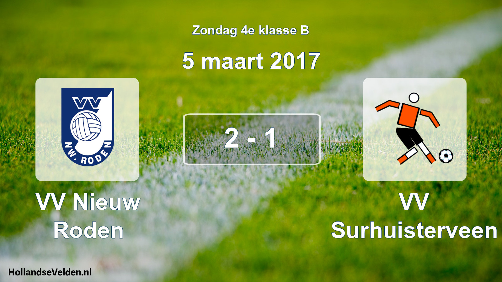Total number of matches played: VV Nieuw Roden - VV Surhuisterveen 2 - 1 (5 March 2017)