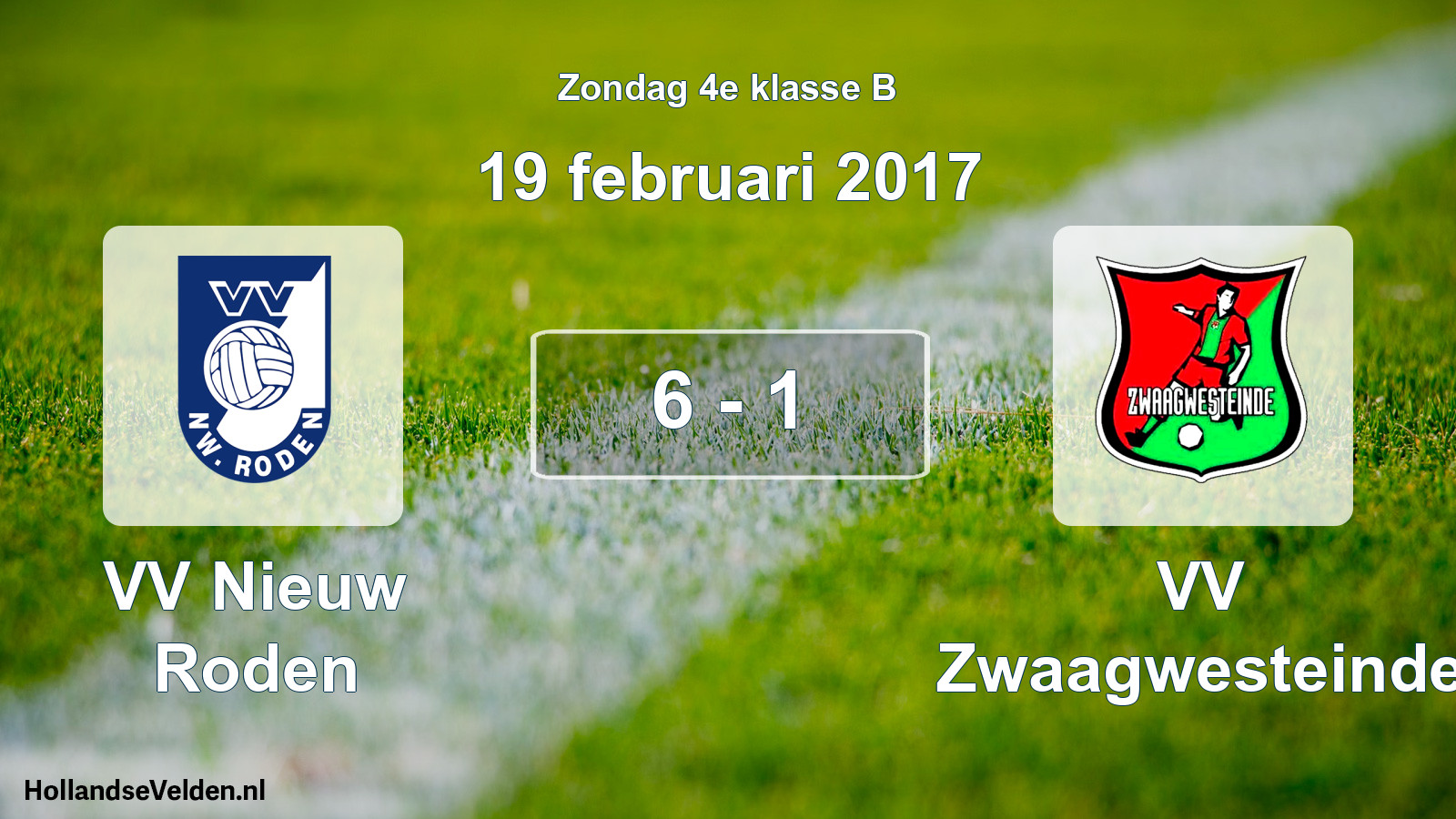 Total number of matches played: VV Nieuw Roden - VV Zwaagwesteinde 6 - 1 (19 February 2017)