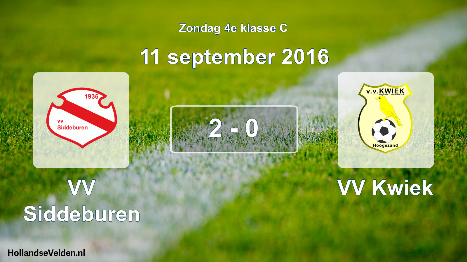Total number of matches played: VV Siddeburen - VV Kwiek 2 - 0 (11 September 2016)