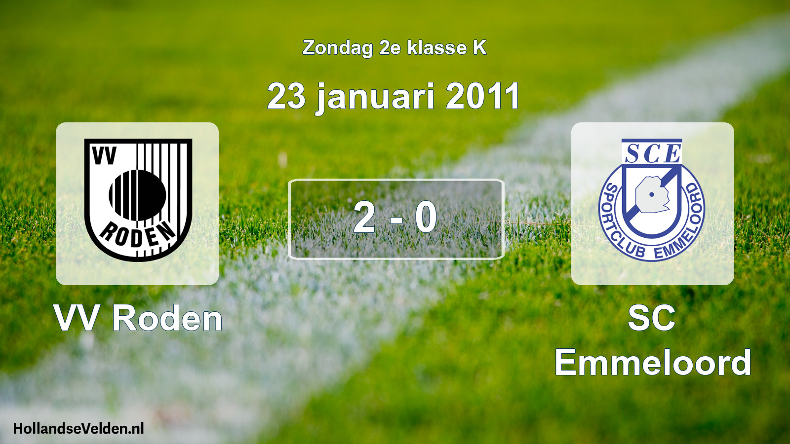 Total number of matches played: VV Roden - SC Emmeloord 2 - 0 (23 January 2011)