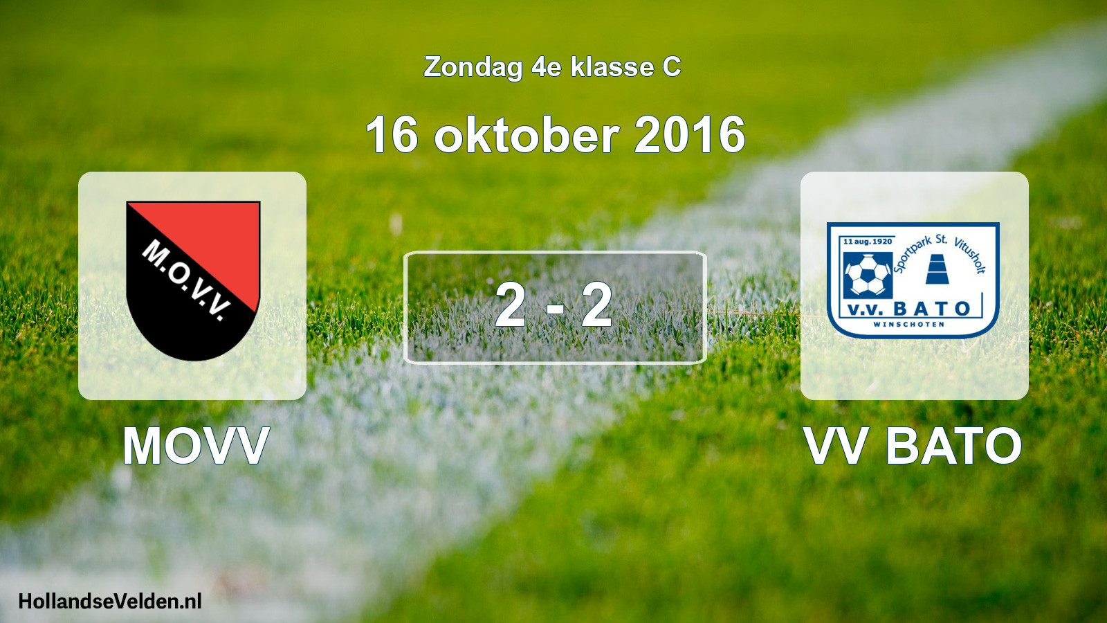 Total number of matches played: MOVV - VV BATO 2 - 2 (16 October 2016)