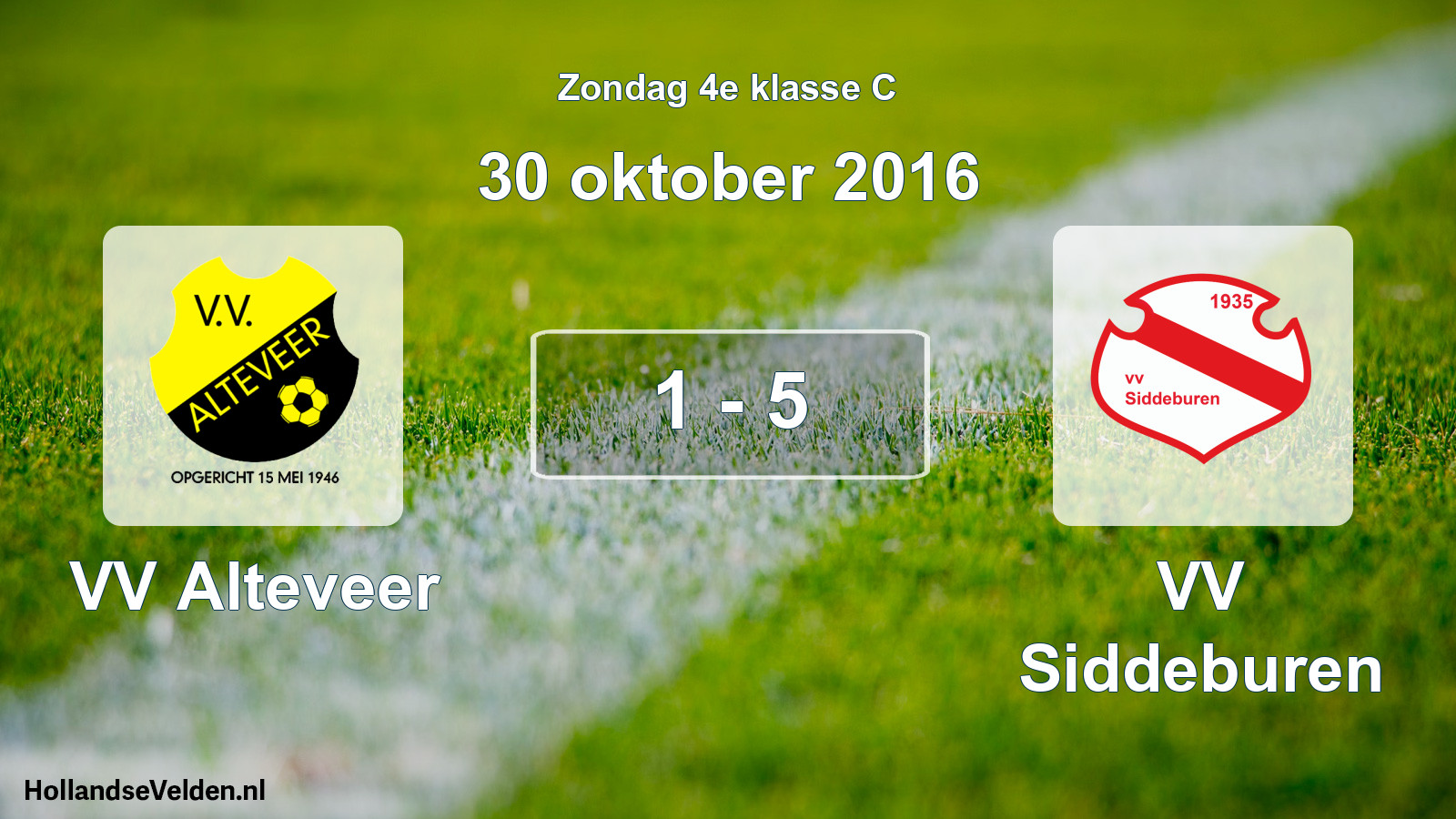 Total number of matches played: VV Alteveer - VV Siddeburen 1 - 5 (30 October 2016)