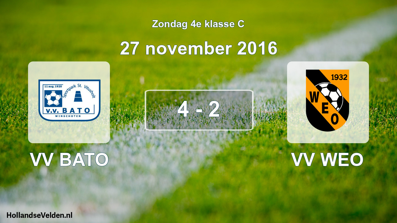 Total number of matches played: VV BATO - VV WEO 4 - 2 (27 November 2016)