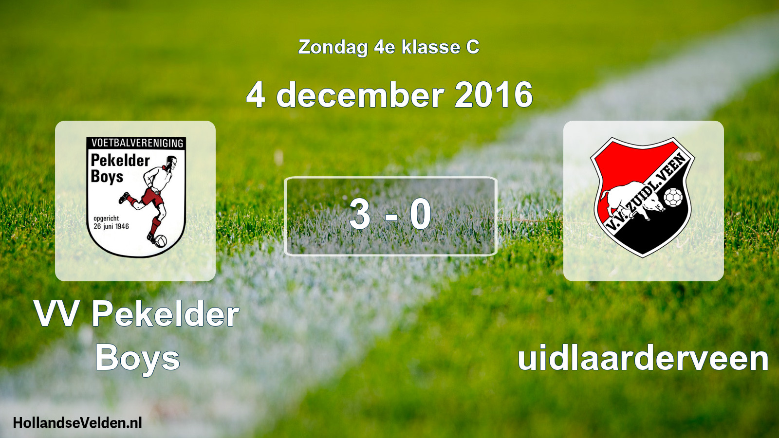 Total number of matches played: VV Pekelder Boys - Zuidlaarderveen 3 - 0 (4 December 2016)