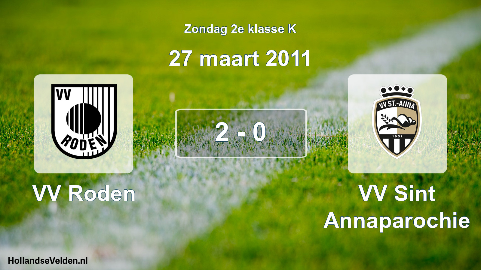 Total number of matches played: VV Roden - VV Sint Annaparochie 2 - 0 (27 March 2011)