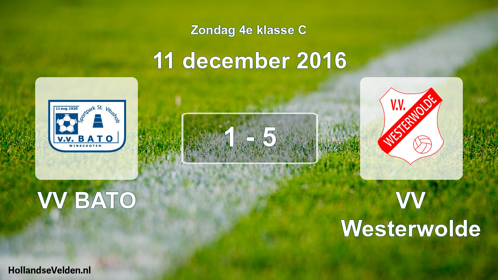 Total number of matches played: VV BATO - VV Westerwolde 1 - 5 (11 December 2016)