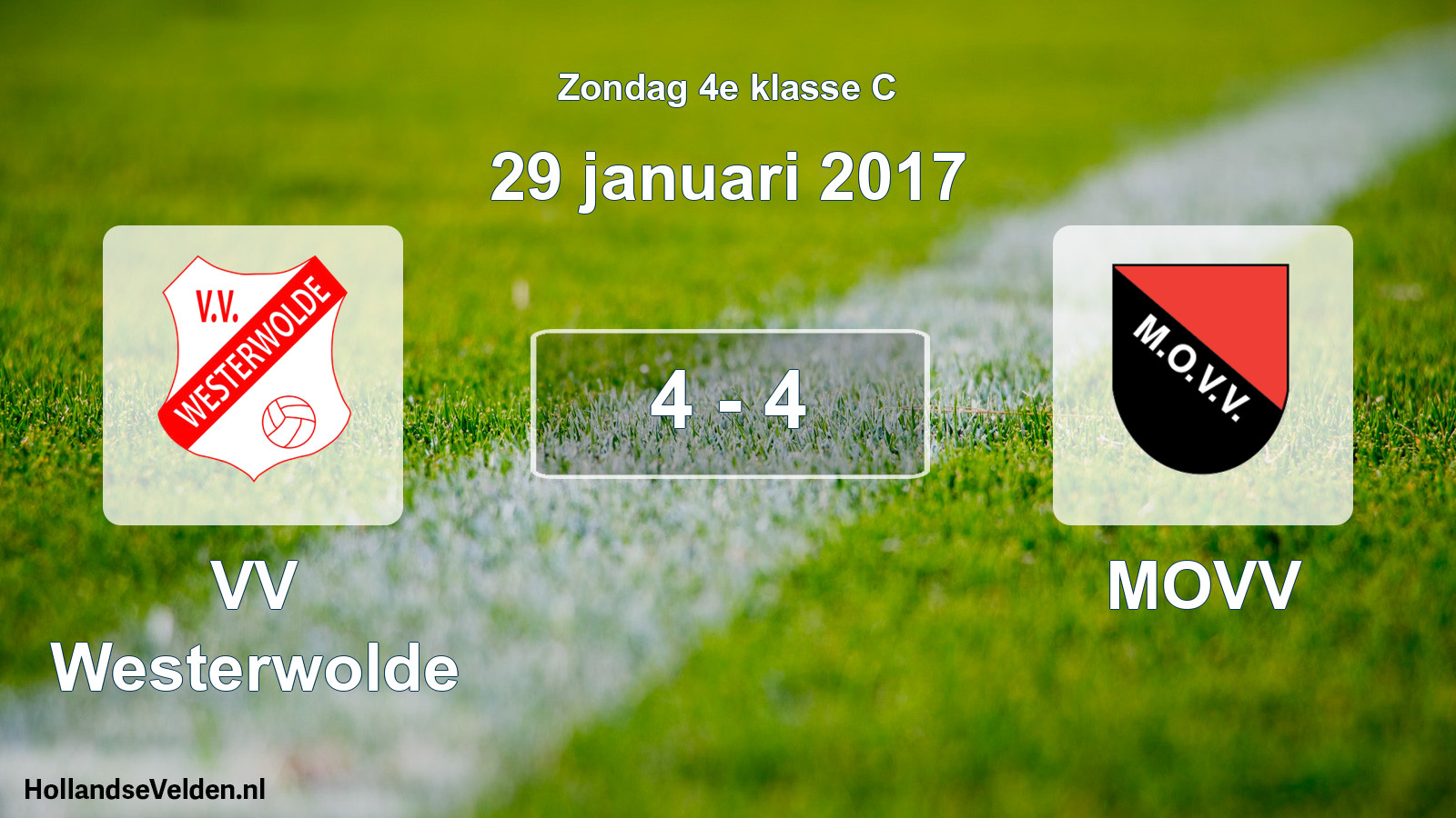 Total number of matches played: VV Westerwolde - MOVV 4 - 4 (29 January 2017)