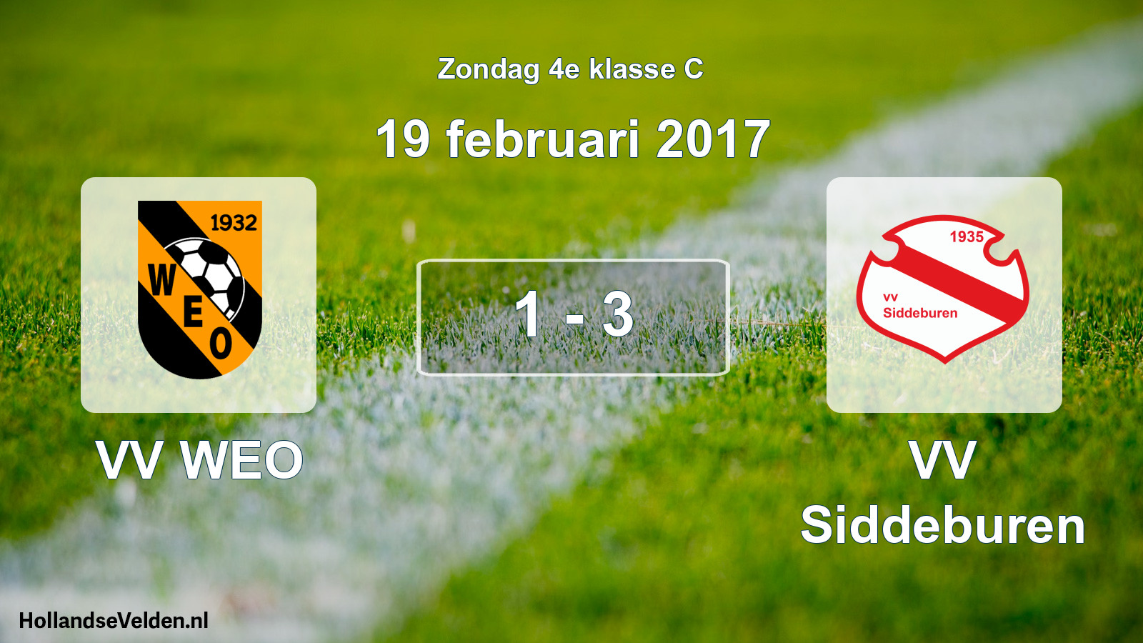 Total number of matches played: VV WEO - VV Siddeburen 1 - 3 (19 February 2017)