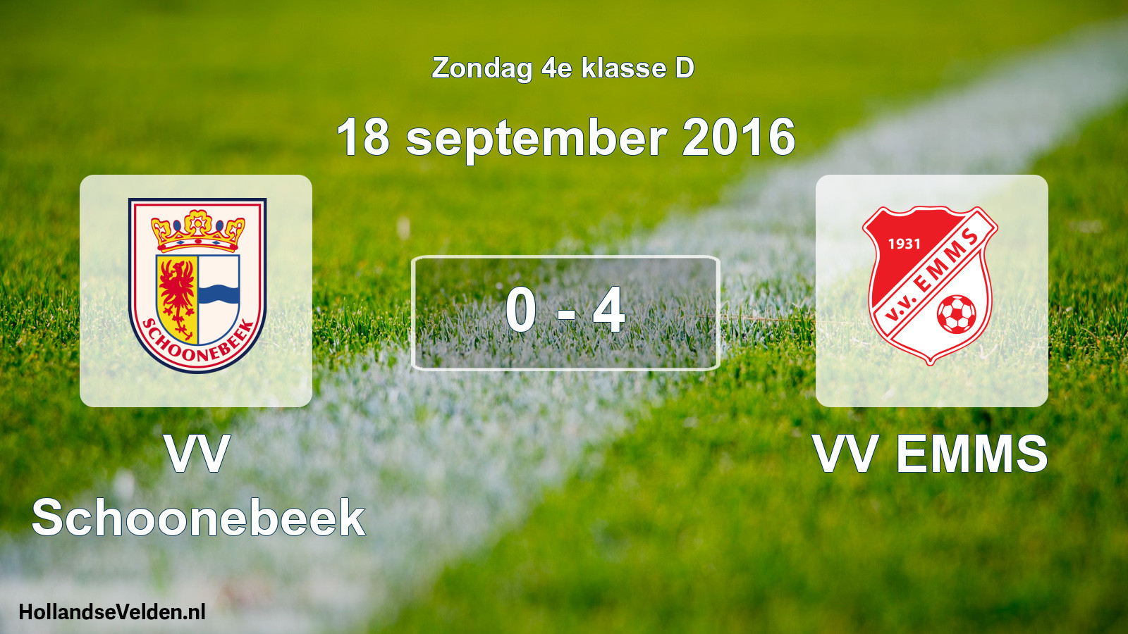 Total number of matches played: VV Schoonebeek - VV EMMS 0 - 4 (18 September 2016)