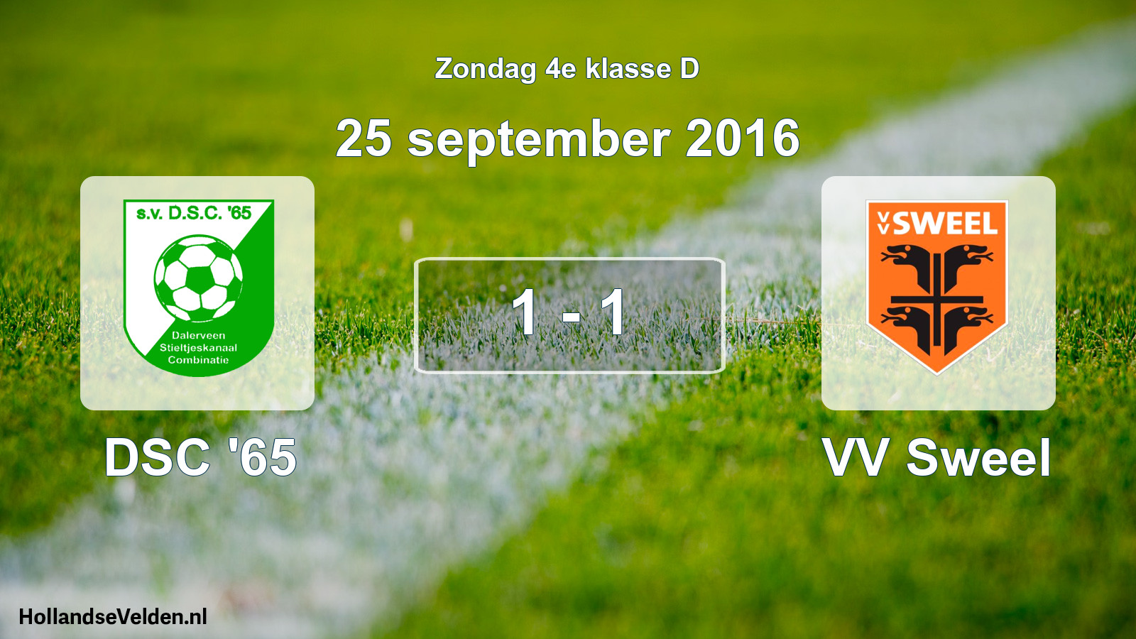 Total number of matches played: DSC '65 - VV Sweel 1 - 1 (25 September 2016)