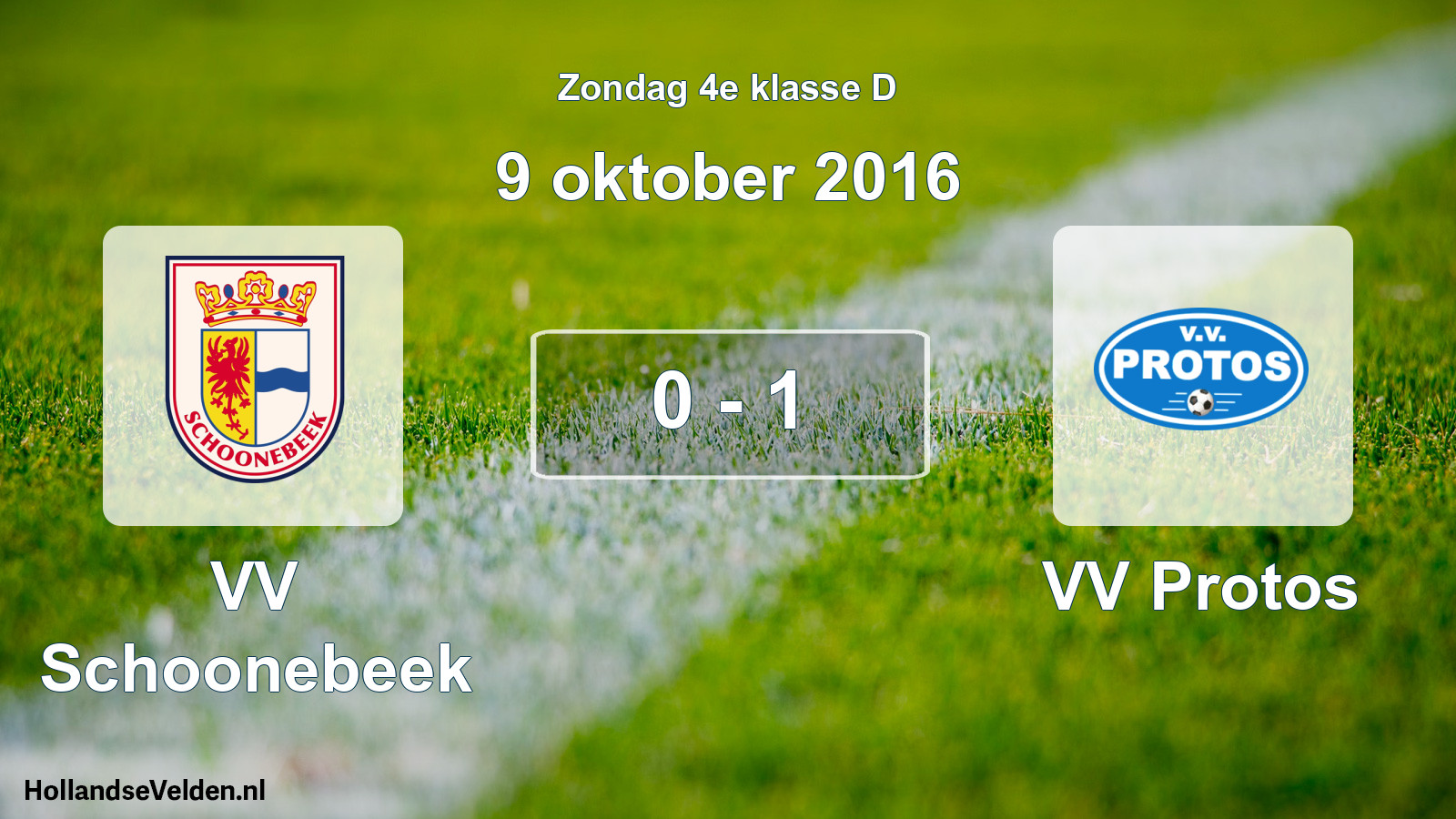 Total number of matches played: VV Schoonebeek - VV Protos 0 - 1 (9 October 2016)