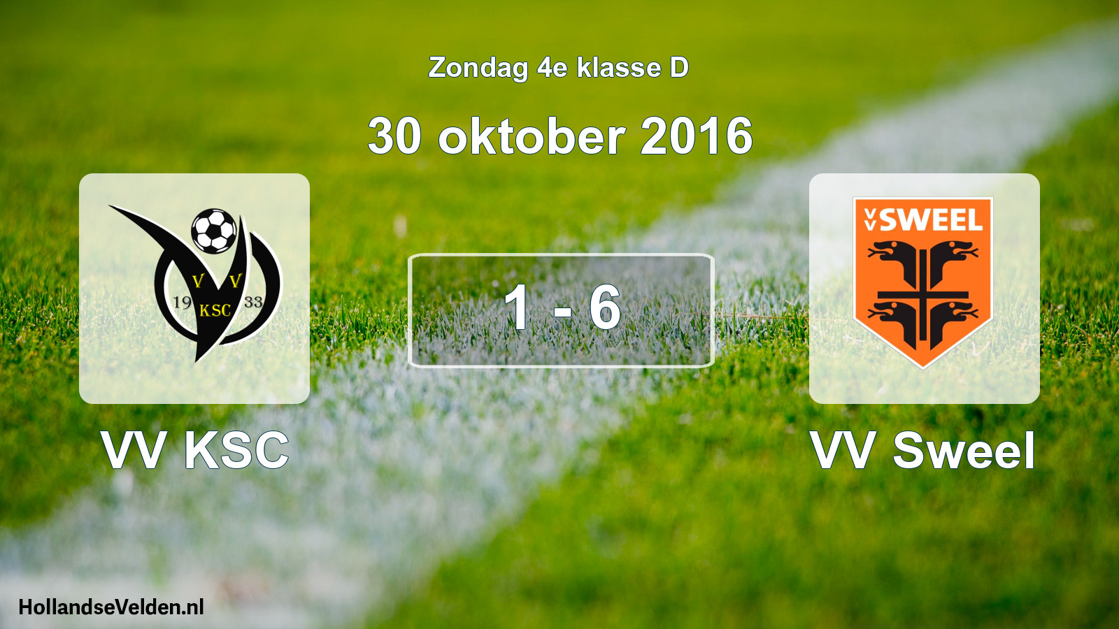 Total number of matches played: VV KSC - VV Sweel 1 - 6 (30 October 2016)