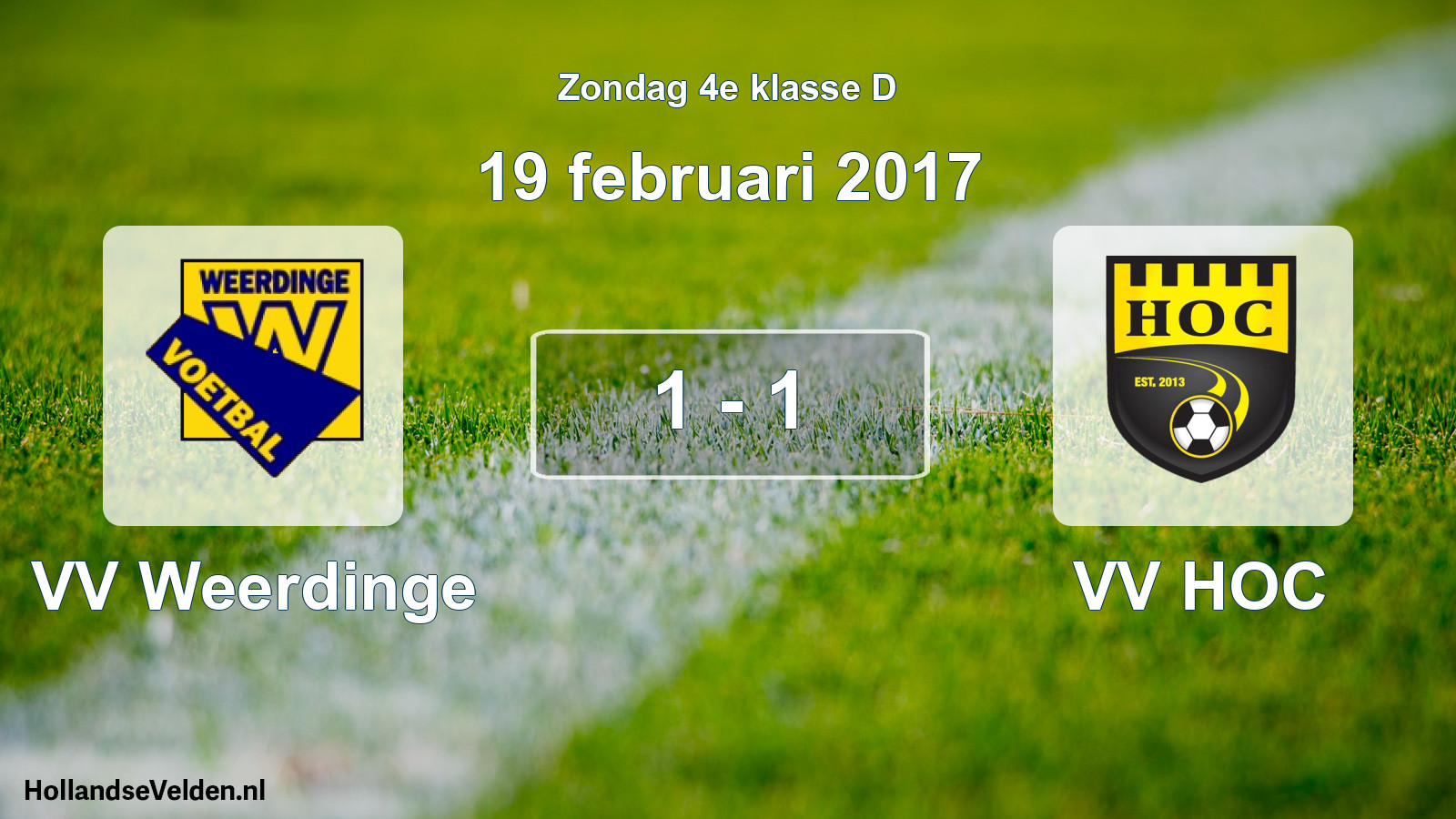 Total number of matches played: VV Weerdinge - VV HOC 1 - 1 (19 February 2017)