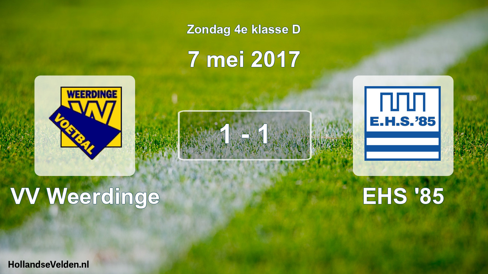 Total number of matches played: VV Weerdinge - EHS '85 1 - 1 (7 May 2017)