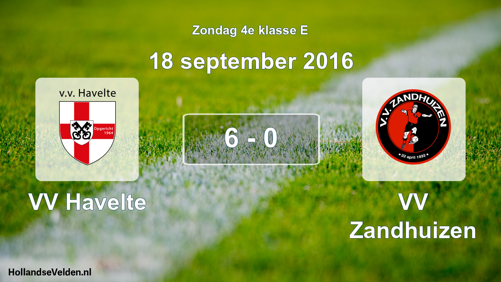 Total number of matches played: VV Havelte - VV Zandhuizen 6 - 0 (18 September 2016)