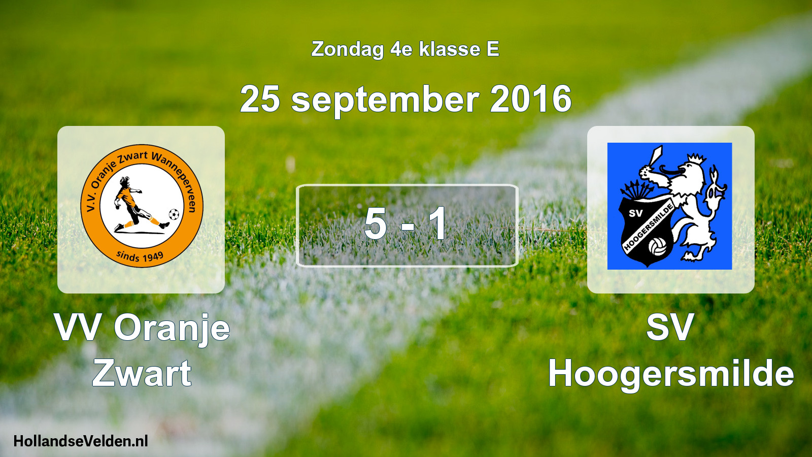 Total number of matches played: VV Oranje Zwart - SV Hoogersmilde 5 - 1 (25 September 2016)