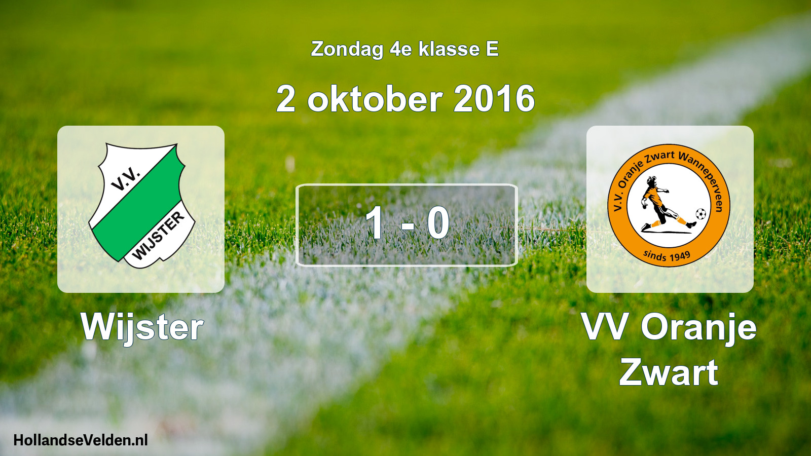 Total number of matches played: Wijster - VV Oranje Zwart 1 - 0 (2 October 2016)