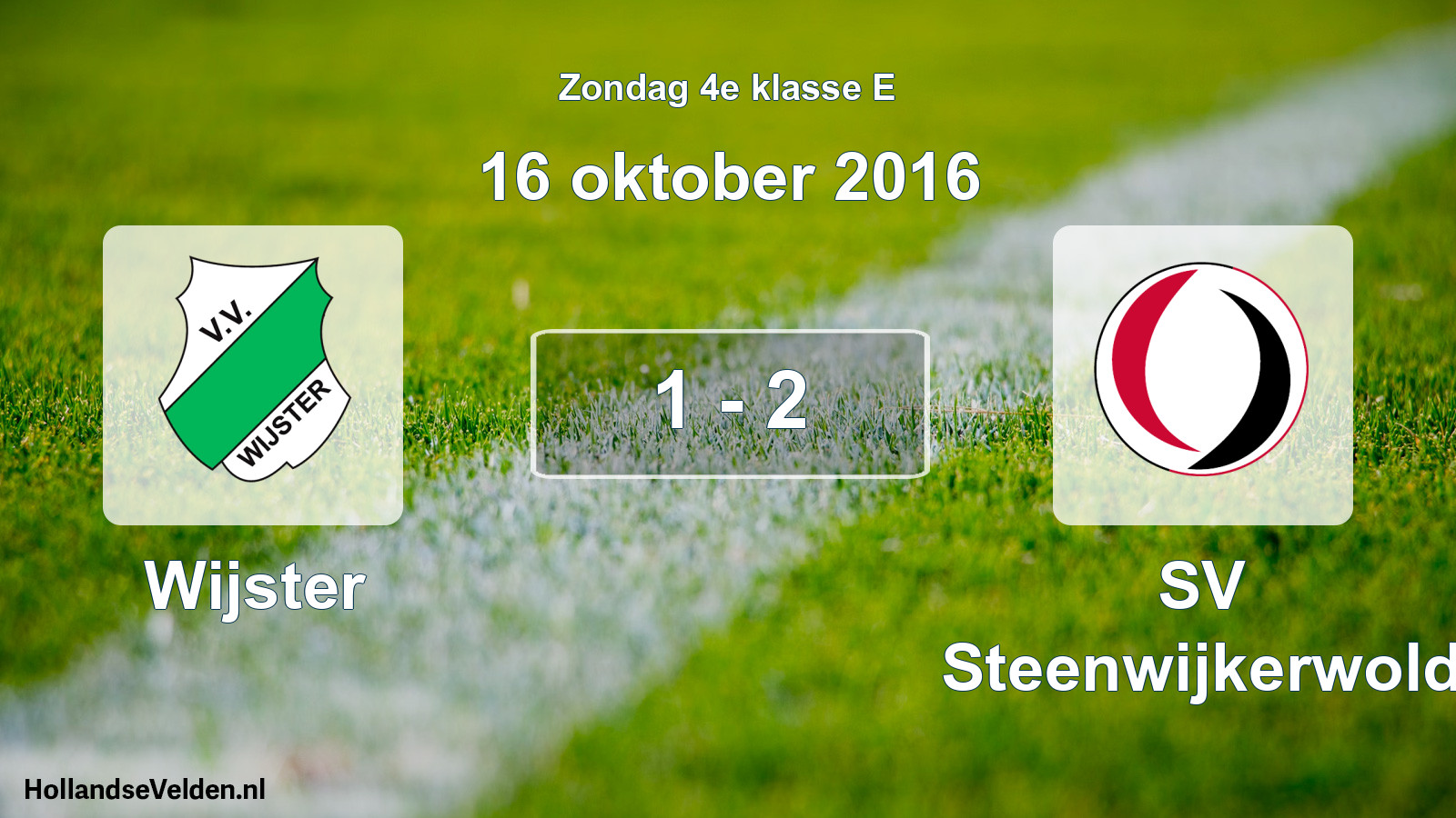 Total number of matches played: Wijster - SV Steenwijkerwold 1 - 2 (16 October 2016)
