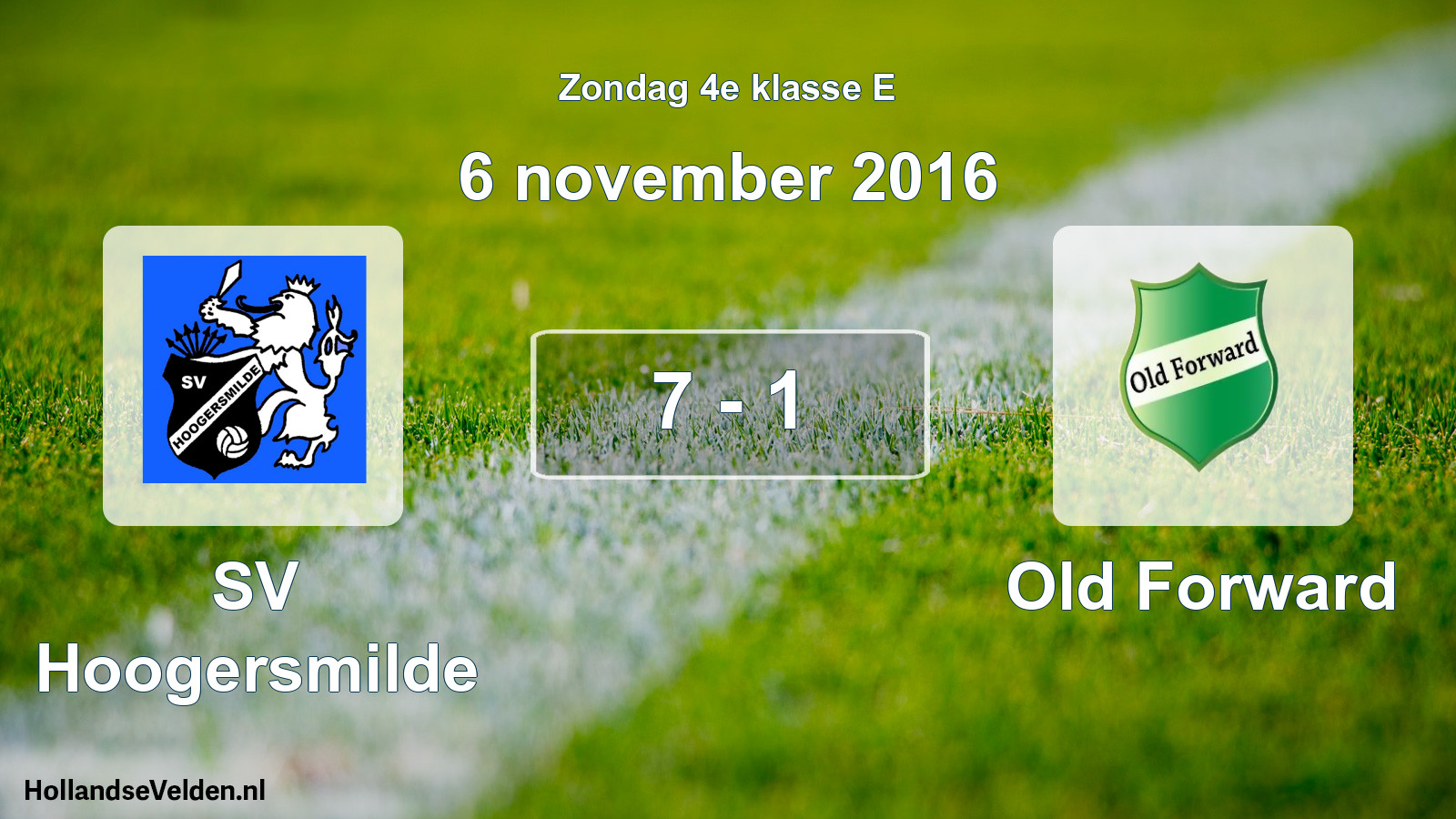 Total number of matches played: SV Hoogersmilde - Old Forward 7 - 1 (6 November 2016)